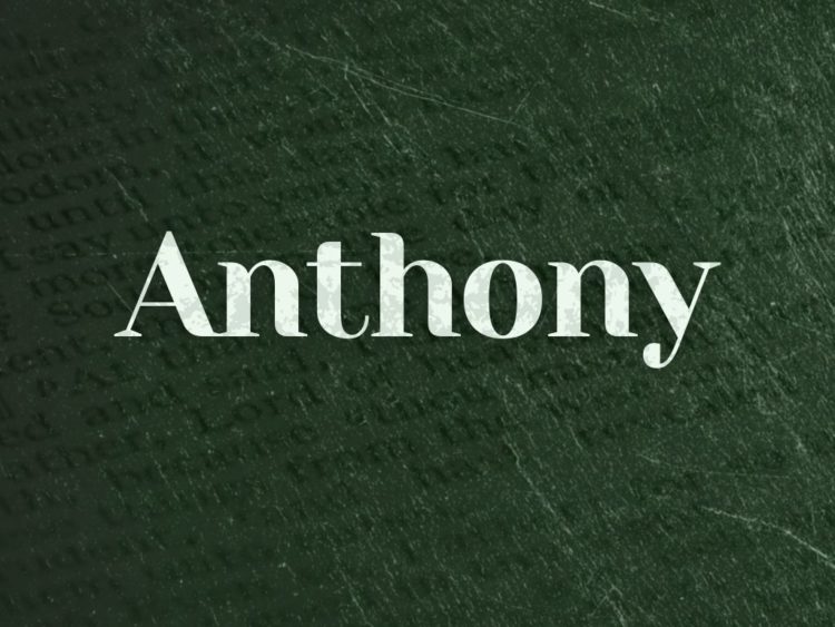 Anthony Christian Meaning Of Names